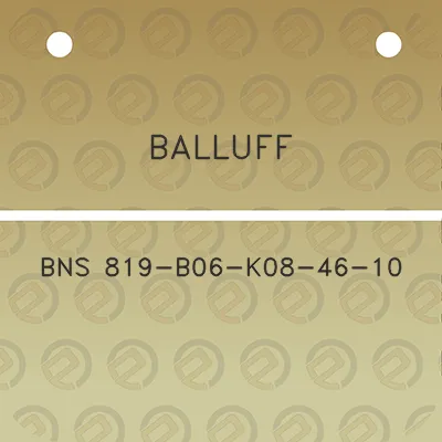 balluff-bns-819-b06-k08-46-10