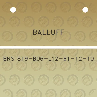 balluff-bns-819-b06-l12-61-12-10