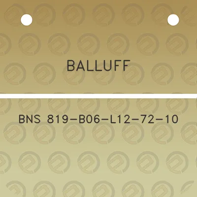 balluff-bns-819-b06-l12-72-10