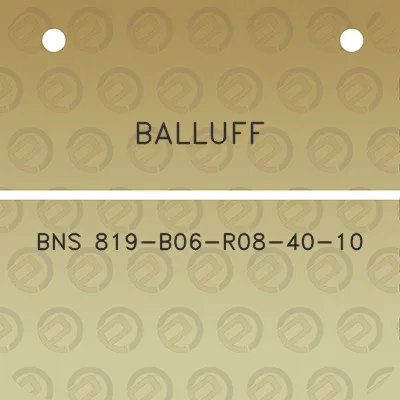 balluff-bns-819-b06-r08-40-10