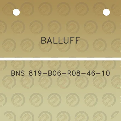 balluff-bns-819-b06-r08-46-10