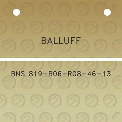 balluff-bns-819-b06-r08-46-13