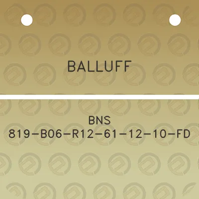 balluff-bns-819-b06-r12-61-12-10-fd