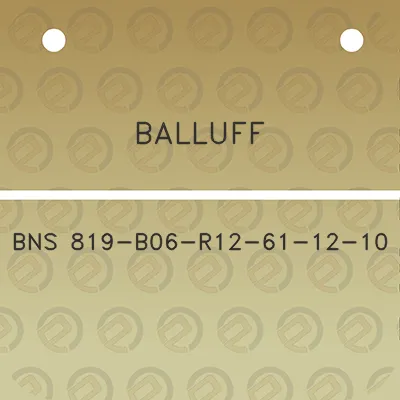 balluff-bns-819-b06-r12-61-12-10