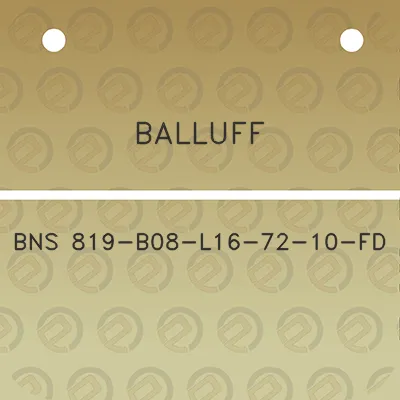 balluff-bns-819-b08-l16-72-10-fd