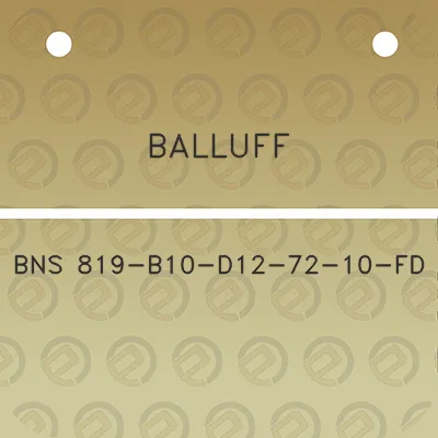 balluff-bns-819-b10-d12-72-10-fd