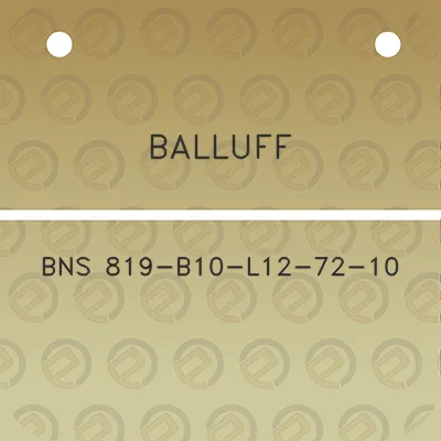 balluff-bns-819-b10-l12-72-10