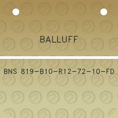 balluff-bns-819-b10-r12-72-10-fd