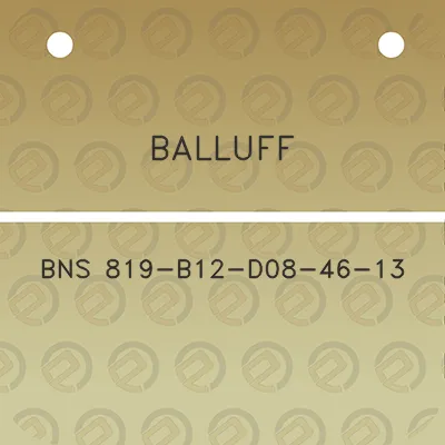 balluff-bns-819-b12-d08-46-13