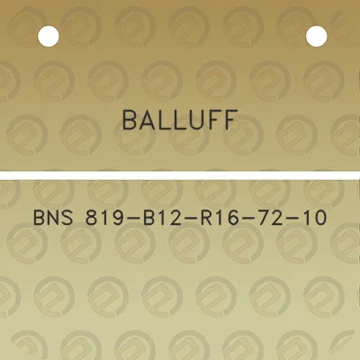 balluff-bns-819-b12-r16-72-10