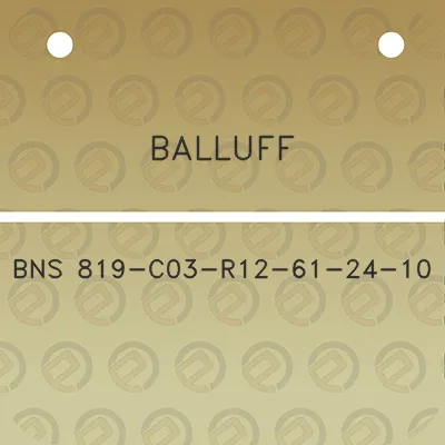 balluff-bns-819-c03-r12-61-24-10