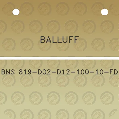 balluff-bns-819-d02-d12-100-10-fd