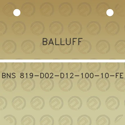 balluff-bns-819-d02-d12-100-10-fe