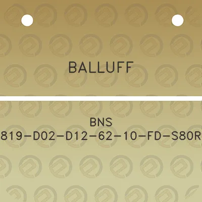 balluff-bns-819-d02-d12-62-10-fd-s80r