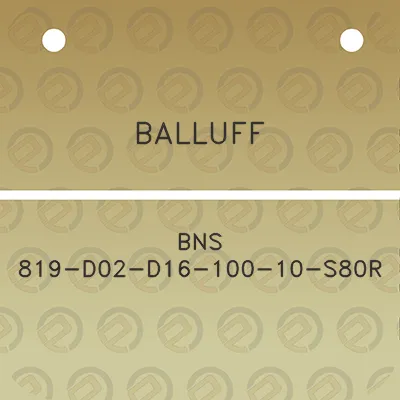 balluff-bns-819-d02-d16-100-10-s80r