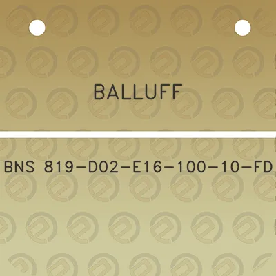 balluff-bns-819-d02-e16-100-10-fd