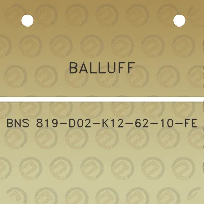 balluff-bns-819-d02-k12-62-10-fe