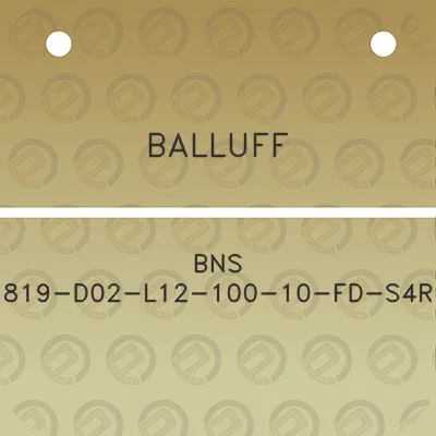 balluff-bns-819-d02-l12-100-10-fd-s4r