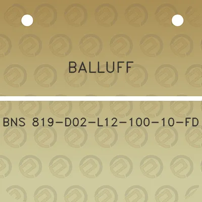 balluff-bns-819-d02-l12-100-10-fd