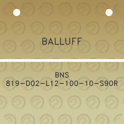 balluff-bns-819-d02-l12-100-10-s90r