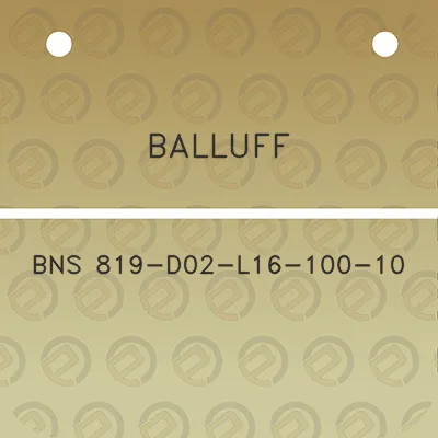 balluff-bns-819-d02-l16-100-10