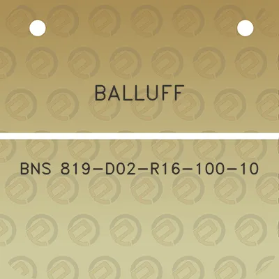 balluff-bns-819-d02-r16-100-10