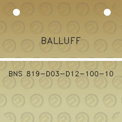 balluff-bns-819-d03-d12-100-10