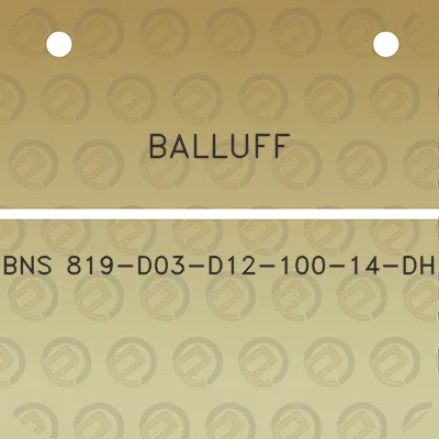 balluff-bns-819-d03-d12-100-14-dh