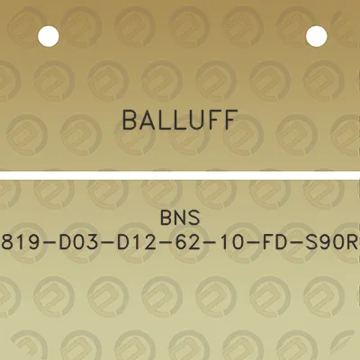 balluff-bns-819-d03-d12-62-10-fd-s90r