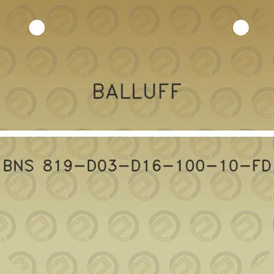 balluff-bns-819-d03-d16-100-10-fd