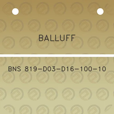 balluff-bns-819-d03-d16-100-10