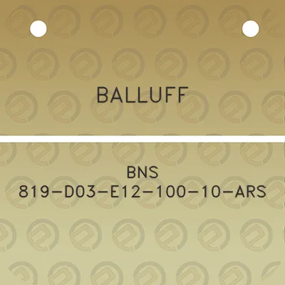 balluff-bns-819-d03-e12-100-10-ars