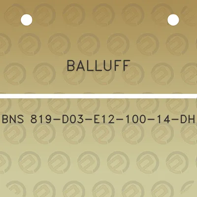 balluff-bns-819-d03-e12-100-14-dh