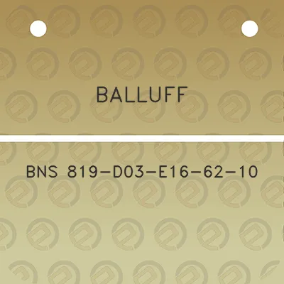 balluff-bns-819-d03-e16-62-10