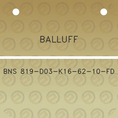 balluff-bns-819-d03-k16-62-10-fd