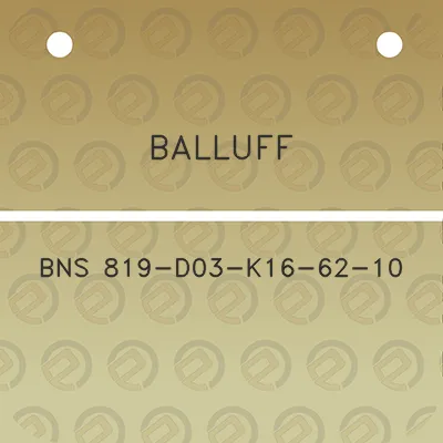 balluff-bns-819-d03-k16-62-10