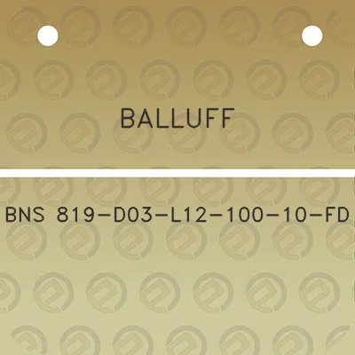 balluff-bns-819-d03-l12-100-10-fd