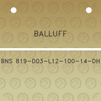 balluff-bns-819-d03-l12-100-14-dh