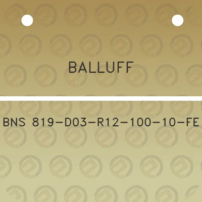 balluff-bns-819-d03-r12-100-10-fe