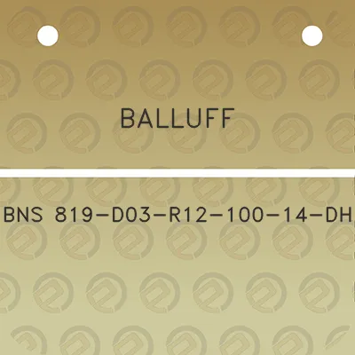 balluff-bns-819-d03-r12-100-14-dh