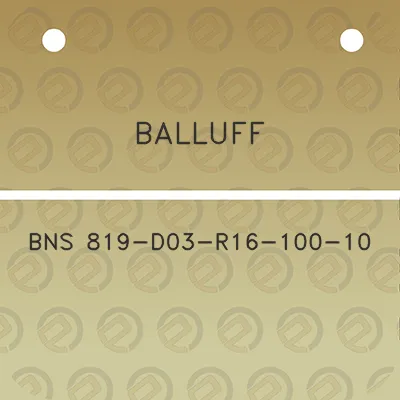 balluff-bns-819-d03-r16-100-10