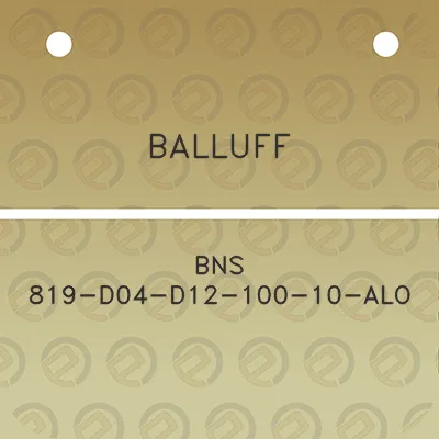 balluff-bns-819-d04-d12-100-10-alo