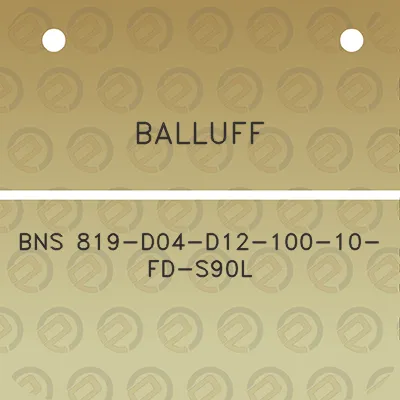 balluff-bns-819-d04-d12-100-10-fd-s90l