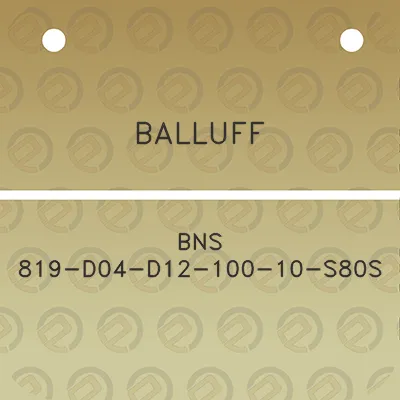 balluff-bns-819-d04-d12-100-10-s80s