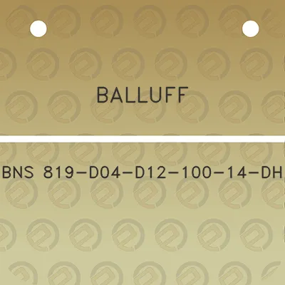 balluff-bns-819-d04-d12-100-14-dh