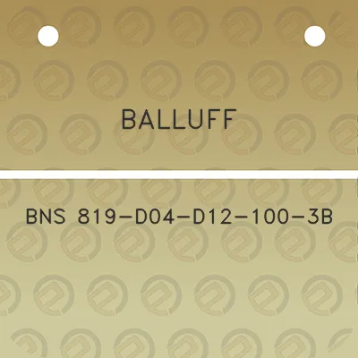 balluff-bns-819-d04-d12-100-3b