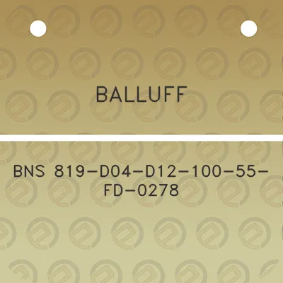 balluff-bns-819-d04-d12-100-55-fd-0278