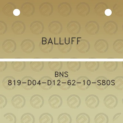 balluff-bns-819-d04-d12-62-10-s80s