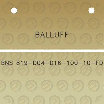 balluff-bns-819-d04-d16-100-10-fd