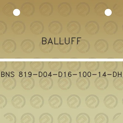 balluff-bns-819-d04-d16-100-14-dh